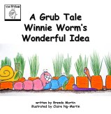 Winnie Worm's Wonderful Idea