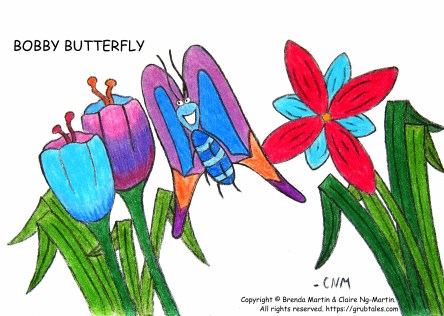 The Grub Tales - Bobby Butterfly